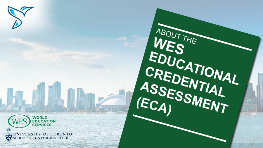 Educational credential assessment (ECA) for Express Entry / Canada Immigration